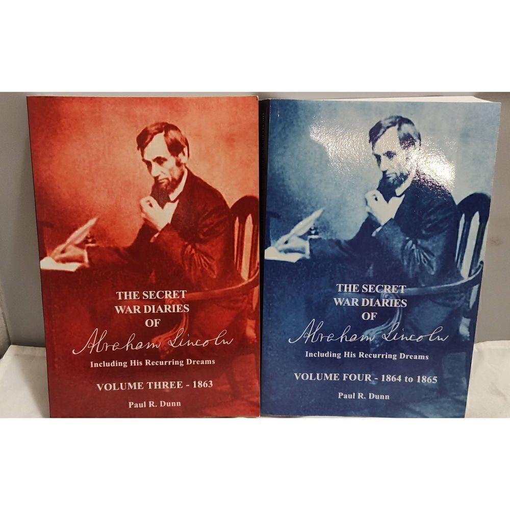 The Secret War Diaries of Abraham Lincoln Volumes 3 & 4